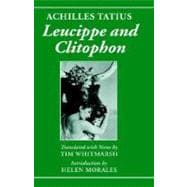 Achilles Tatius Leucippe and Clitophon