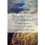 Twentieth-Century New England Land Conservation