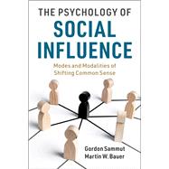 The Psychology of Social Influence