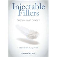 Injectable Fillers : Principles and Practice