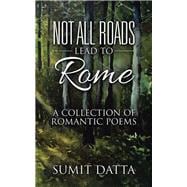 Not All Roads Lead to Rome