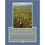 The Digital Jepson Manual: Vascular Plants of California