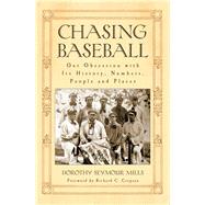 Chasing Baseball,9780786442898