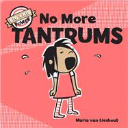 No More Tantrums (Children's Emotions Books, Self-Esteem Books for Kids)