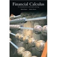 Financial Calculus: An Introduction to Derivative Pricing