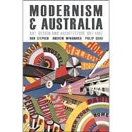 Modernism and Australia Art, Design and Architecture 1917–1967