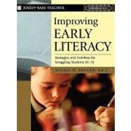 Improving Early Literacy Strategies and Activities for Struggling Students (K-3)