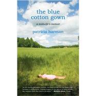 The Blue Cotton Gown