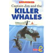 Captain Jim and the Killer Whales