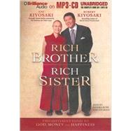 Rich Brother, Rich Sister: Two Different Paths to God, Money and Happiness