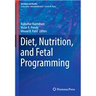 Diet, Nutrition, and Fetal Programming