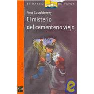El misterio del cementerio viejo/ The mystery of the old cemetery