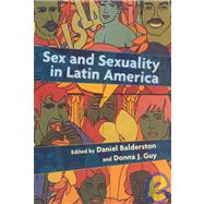 Sex and Sexuality in Latin America