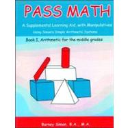 Pass Math, Book I: A Supplemental Learning Aid, with Manipulatives
