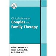 Clinical Manual of Couples and Family Therapy (Book with DVD)
