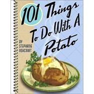 101 Things to Do With a Potato