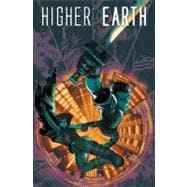 Higher Earth Vol. 1