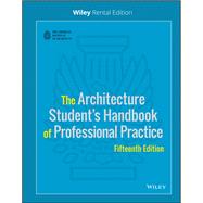 The Architecture Student's Handbook of Professional Practice, w WS (AIA), 15th Edition [Rental Edition]