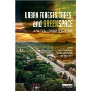 Urban Forests, Trees, and Greenspace