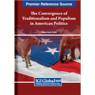 The Convergence of Traditionalism and Populism in American Politics: From Bannon to Trump