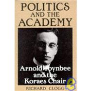 Politics and the Academy: Arnold Toynbee and the Koraes Chair