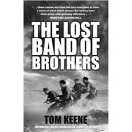 The Lost Band of Brothers