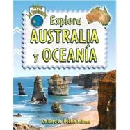 Explora Australia Y Oceania / Explore Australia and Oceania