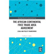 The African Continental Free Trade Area Agreement