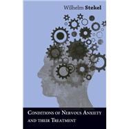 Conditions of Nervous Anxiety and their Treatment