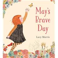 May's Brave Day