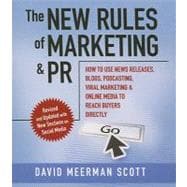 The New Rules of Marketing and PR