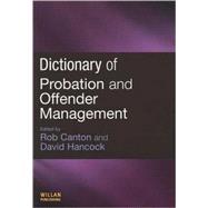 Dictionary of Probation and Offender Management