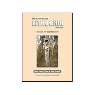 The Holocaust in Lithuania 1941-1945