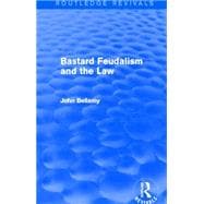 Bastard Feudalism and the Law (Routledge Revivals)