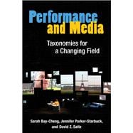 Performance and Media