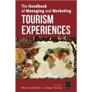 The Handbook of Managing and Marketing Tourism Experiences