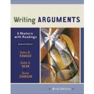 Writing Arguments: A Rhetoric with Readings, Brief Edition