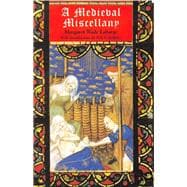 A Medieval Miscellany