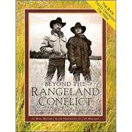 Beyond the Rangeland Conflict : Toward a West That Works