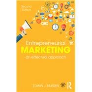 Entrepreneurial Marketing: An effectual approach
