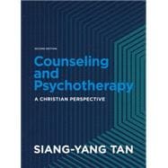 Counseling and psychotherapy: A Christian perspective, 2nd edition