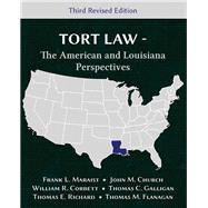 Tort Law: The American and Louisiana Perspectives