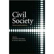 Civil Society: History and Possibilities