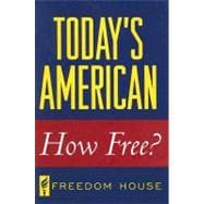 Today's American How Free?