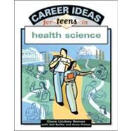 Career Ideas For Teens In Health Science