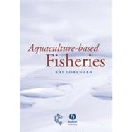 Aquaculture-Based Fisheries