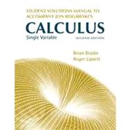 Student Solutions Manual for Jon Rogawski's Calculus Single Variable
