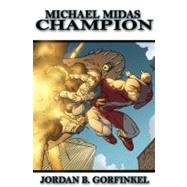 Michael Midas: Champion