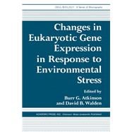 Changes in Eukaryotic Gene Expression in Response to Environmental Stress