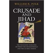 Crusade and Jihad